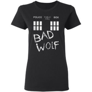 Police Public Call Box Bad Wolf Shirt