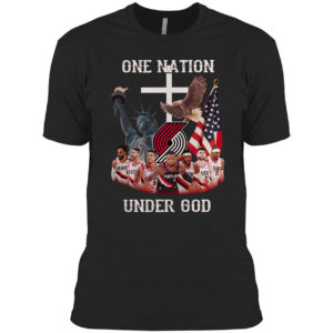 Portland Trail Blazers One nation Under God shirt