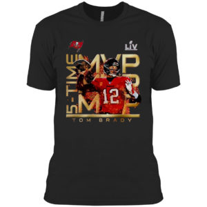 Awesome Tom Brady wins record 5th Super Bowl MVP Tampa Bay Buccaneers Shirt