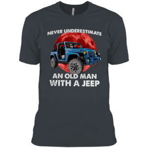 Jeep Never Underestimate An Old Man With A Jeep Moon Red shirt