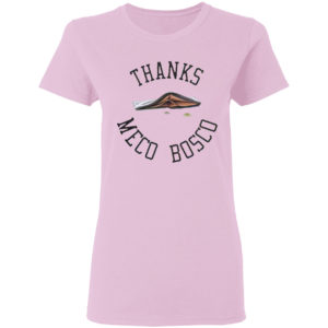 Thanks meco bosco 2021 shirt