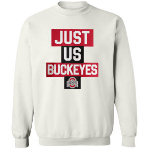 Just Us Ohio State Buckeyes Shirt