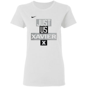Xavier Musketeers Nike just us Xavier shirt