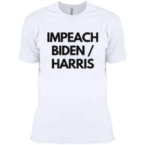 Impeach Biden Harris shirt