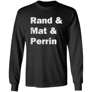 Rand and mat and perrin 2021 T-Shirt