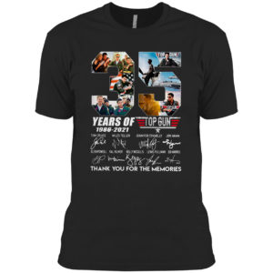 35 years 1986 2021 top gun thank you for the memories shirt