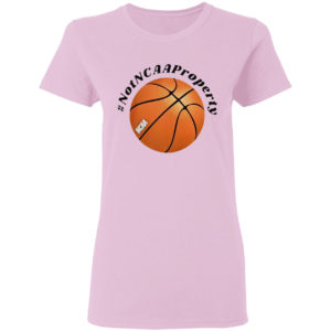 2021 #not Ncaa Property Shirt