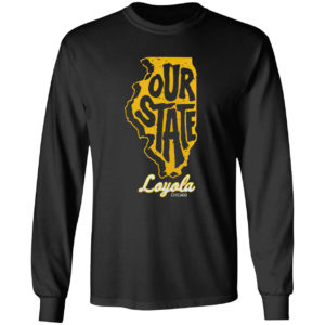 Out State Loyola Chicago Shirt