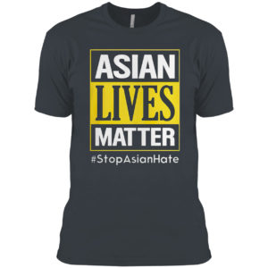 Hot Asian lives matter #stop Asian hate shirt