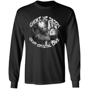 Jason Voorhees Choke Me Daddy Camp Crystal Lake Shirt