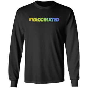 I’m Vaccinated Rainbow Gradient Colorway Shirt