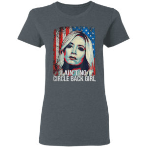 Kayleigh Mcenany I Ain’t No Circle Back Girl American Flag Shirt
