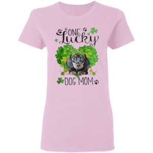 St Patrick’s Day One Lucky Dog Mom Shirt