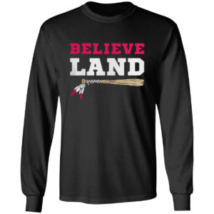 Fabulous Believe Land Cleveland Baseball Shirt