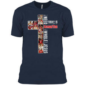 All I need today is a little bit of Crimson Tide and a whole lot of Jesus shirt