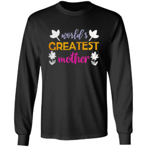 World’s greatest mother shirt