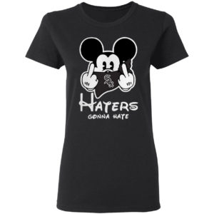 Mickey mouse fuck chicago white sox haters gonna hate shirt