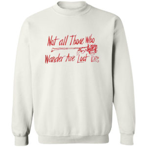 Lana Del Rey Merch Not All Those Who Wander Shirt