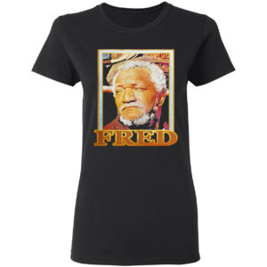 The Fred Sanford Gold 2021 Shirt