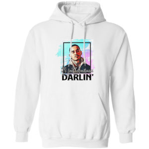 It’s Just Business Darlin’ Shirt