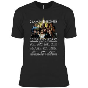 Game Of Thrones 10th anniversary thank you for the memories shirt