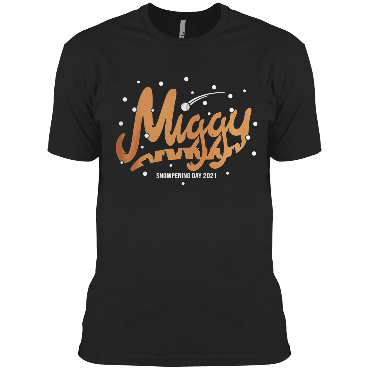 Miggy Snowpening Day Shirt