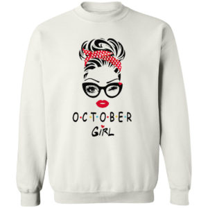 October Girl Friend Show TV 2021 shirt