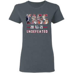 Gonzaga Bulldogs undefeated Zags 2021 shirt