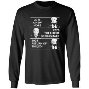 2016 a new hope 2020 the empire strikes back Trump Biden shirt