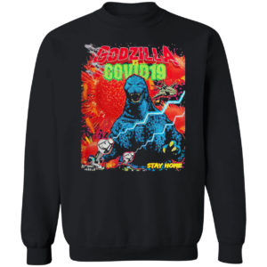 Team Godzilla And Covid 19 Stay Home Shirt
