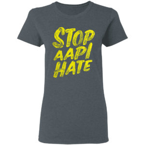 Stop AAPI Hate shirt