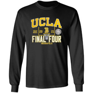 UCLA bruins 2021 ncaa men’s basketball final four indianapolis shirt