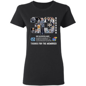 33 Season Roy Allen Williams Thank For The Memories Shirt