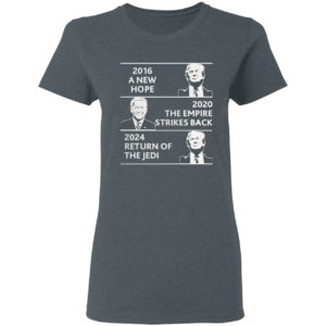 2016 a new hope 2020 the empire strikes back Trump Biden shirt