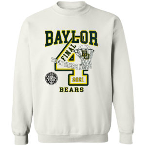 Baylor Bears 2021 Final Four and then there were 4 shirt