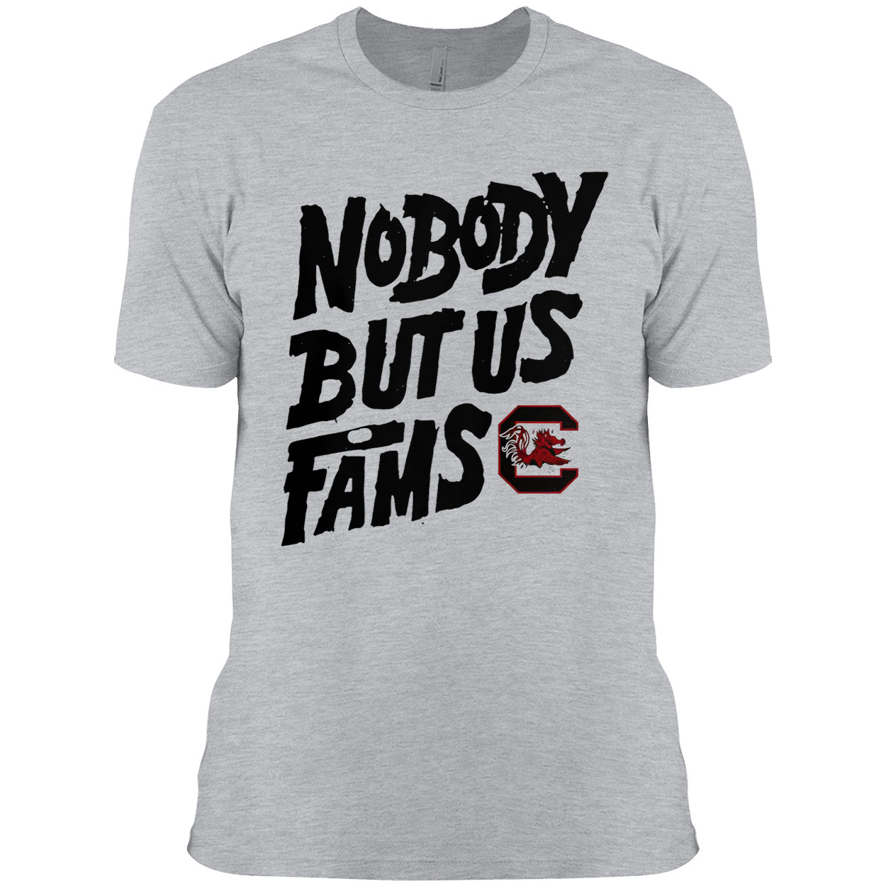 South Carolina Gamecocks Nobody But Us Fams Shirt