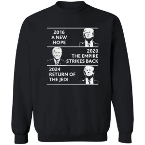 2016 a new hope 2020 the empire strikes back Trump Biden shirt