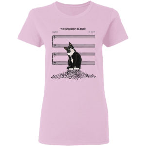 The Sound Of Silence Cat shirt
