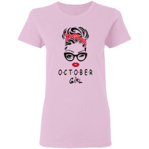 October Girl Friend Show TV 2021 shirt