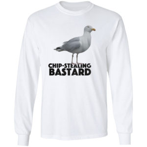 Chip Stealing Bastard Shirt