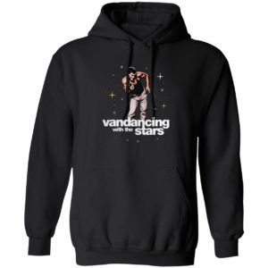 Vandancing With The Stars Shirt