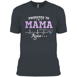 Mama Est 2021 Shirt