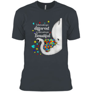 What makes you different elephant mom autism child awareness shirt