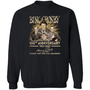 Bing crosby 100th anniversary 1921 2021 thank you signatures shirt