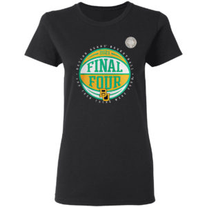 Baylor bears basketball and then there were four final four shirt