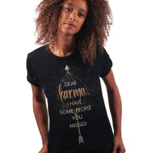 Dear Karama I Have Some People You Missed Shirt