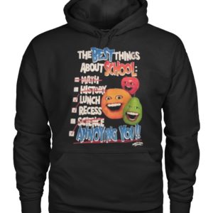 The Best Things About School Math History Lunch Recess Science Annoying You Shirt