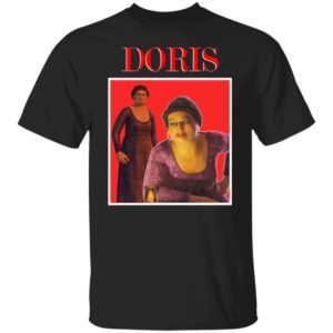 Doris from Shrek Shirt