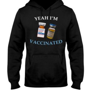 Yeah I’m Vaccinated Testosterone Trenbolone Shirt