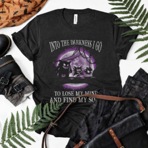 Pokemon Into the darkness i go to lose my mind and find my soul shirt